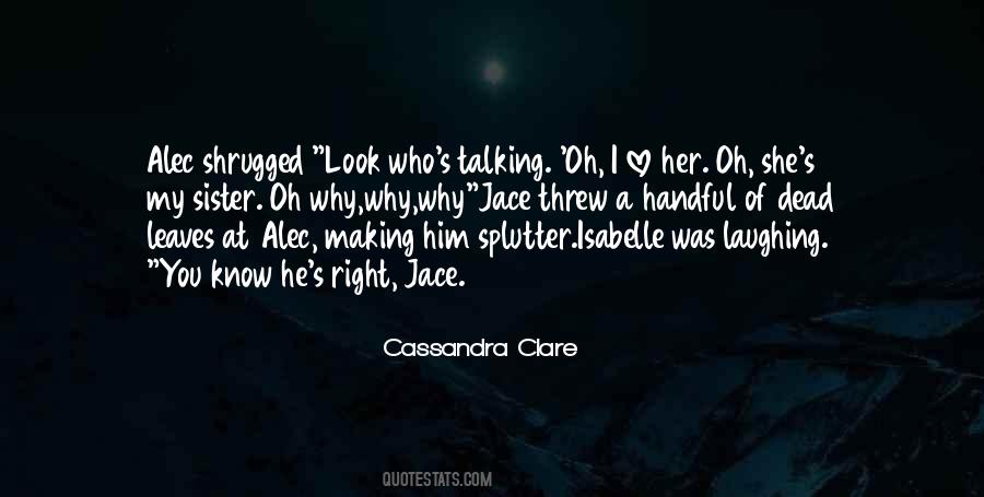 Quotes About I Love Her #1164016