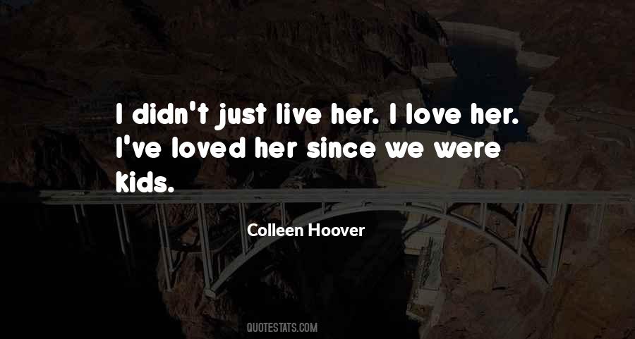 Quotes About I Love Her #1840952