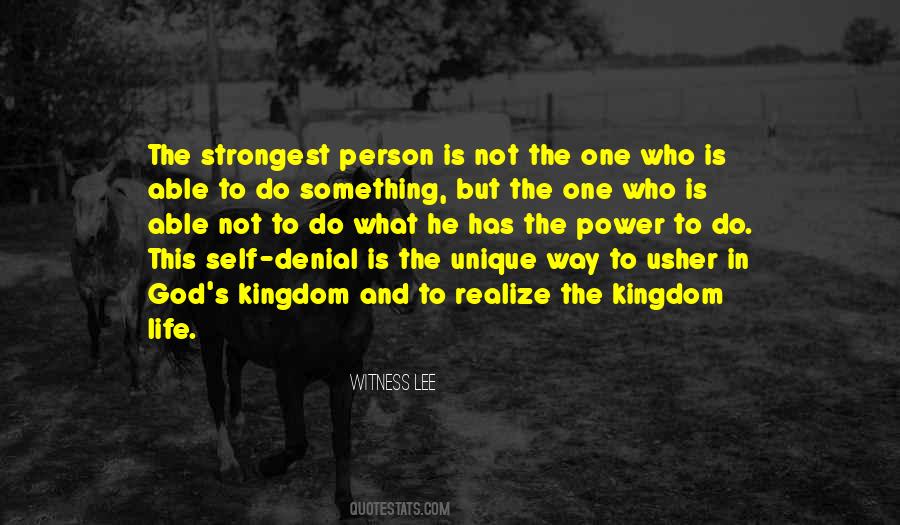 Quotes About The Strongest Person #1559702