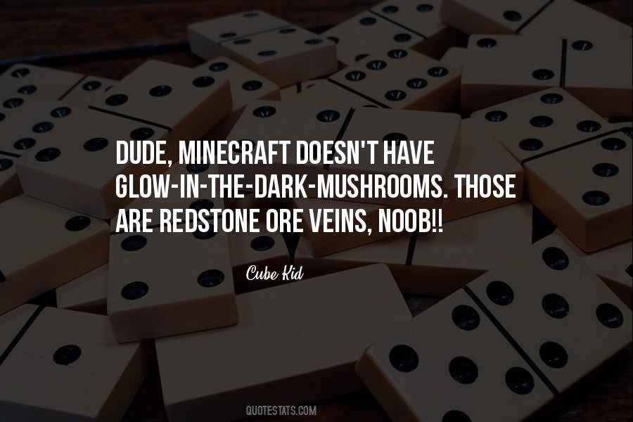 Quotes About Minecraft #1659345