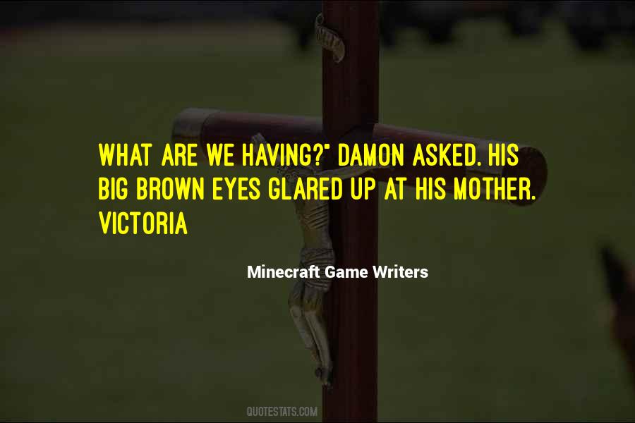 Quotes About Minecraft #815528