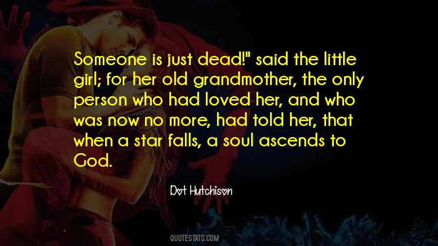 Dead Grandmother Quotes #898290