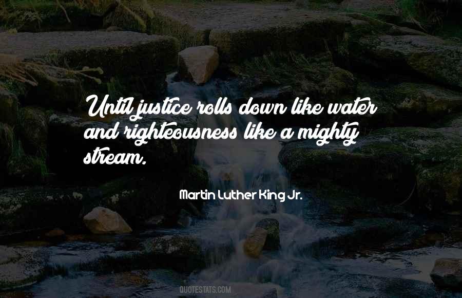 Quotes About Righteousness And Justice #542334