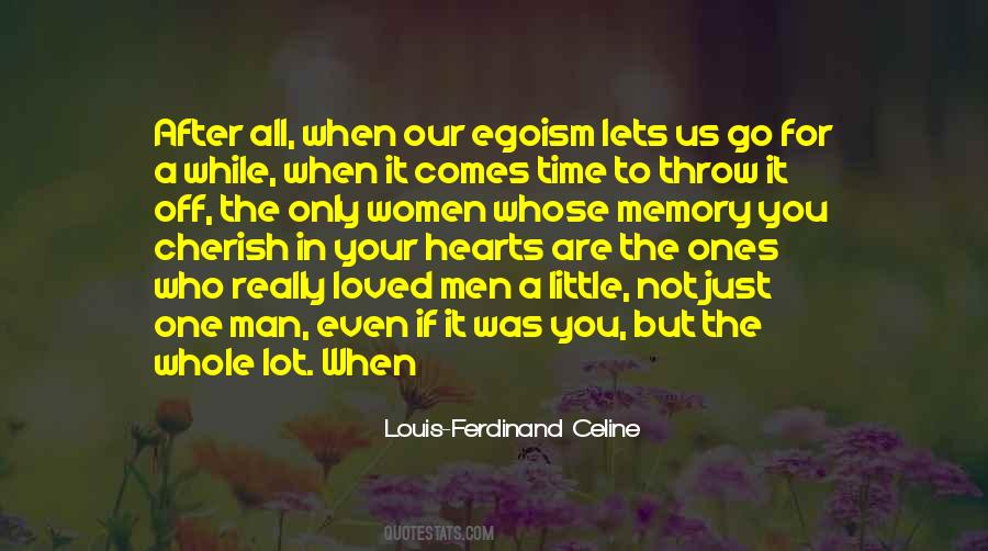Quotes About Cherish Your Loved Ones #163492