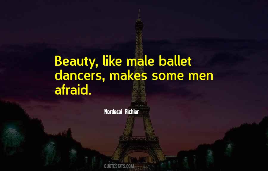 Quotes About Male Dancers #389340