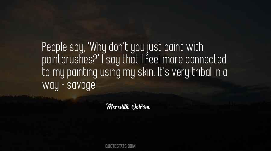 Quotes About Tribal Art #49795