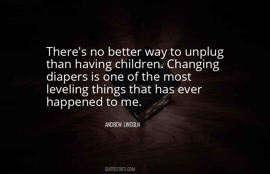 Quotes About Changing Diapers #499858
