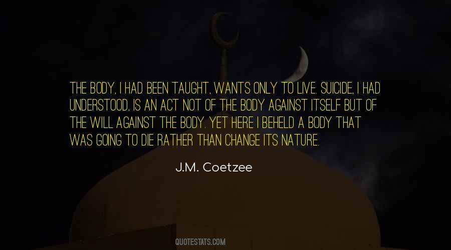 Against Suicide Quotes #1203489