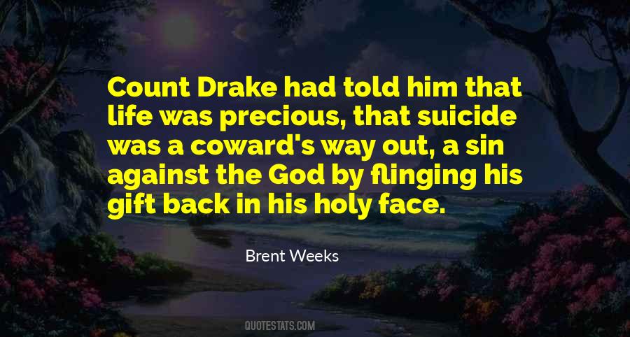 Against Suicide Quotes #1369685