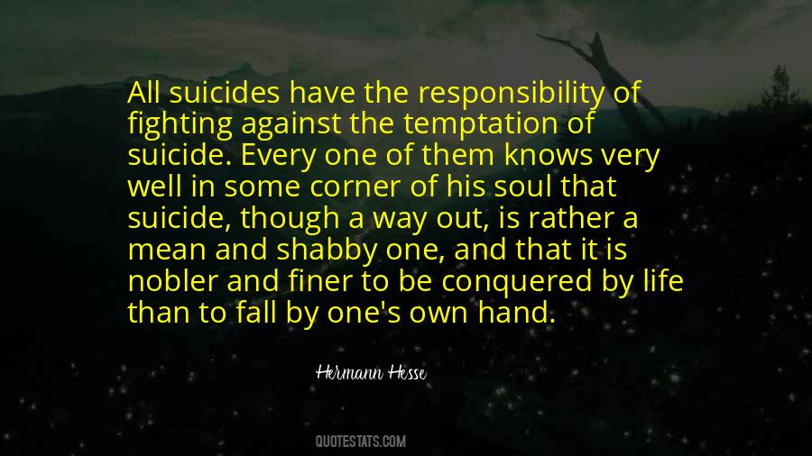 Against Suicide Quotes #1703291