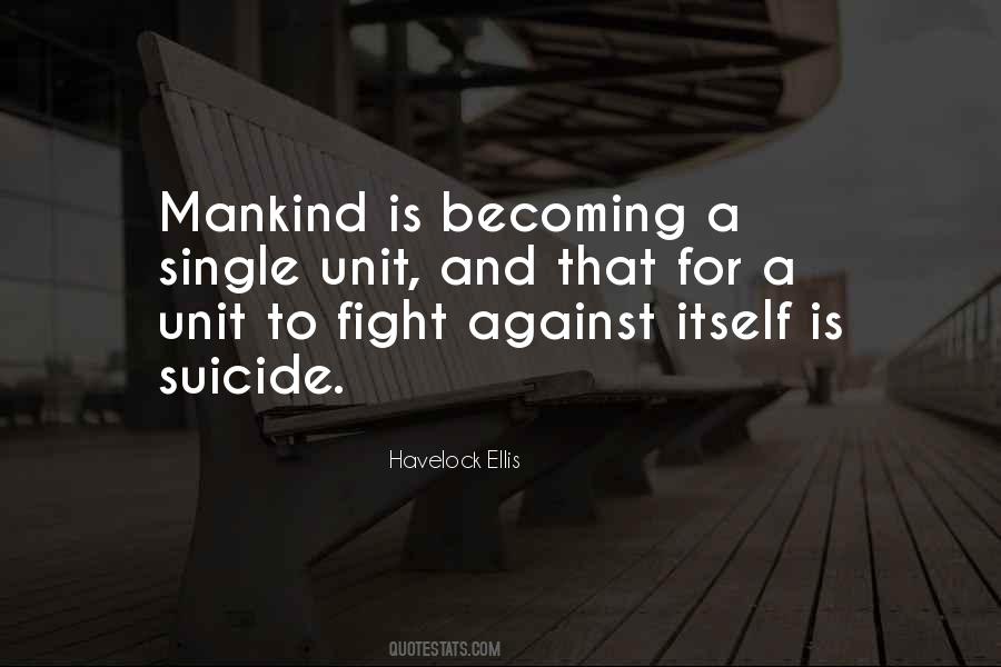 Against Suicide Quotes #587336