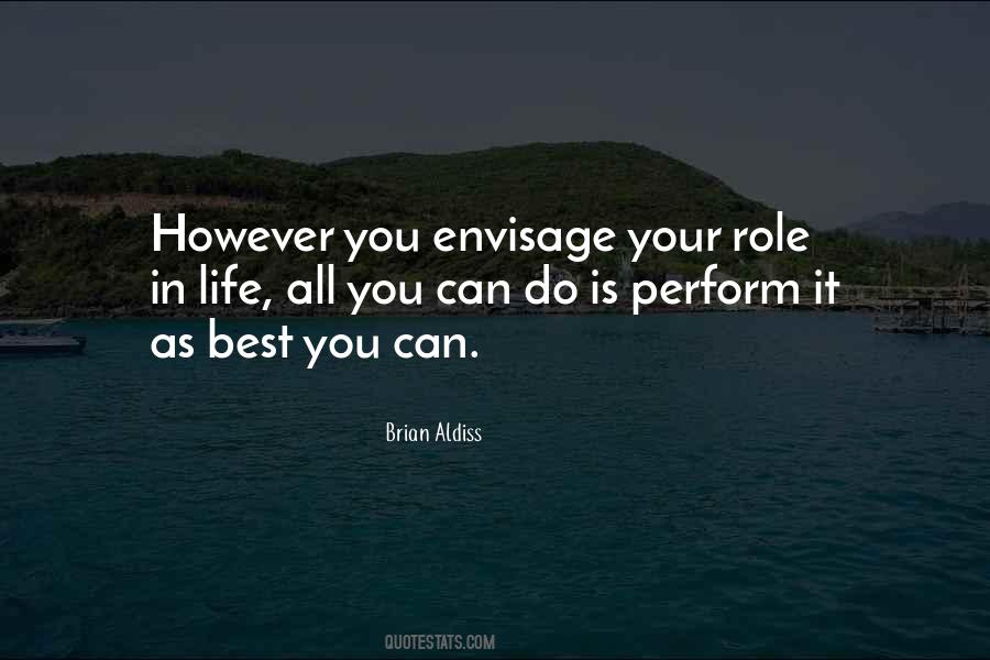 Quotes About Roles In Life #1516692