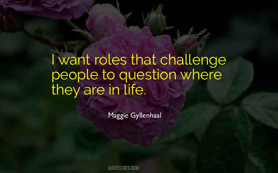 Quotes About Roles In Life #485003