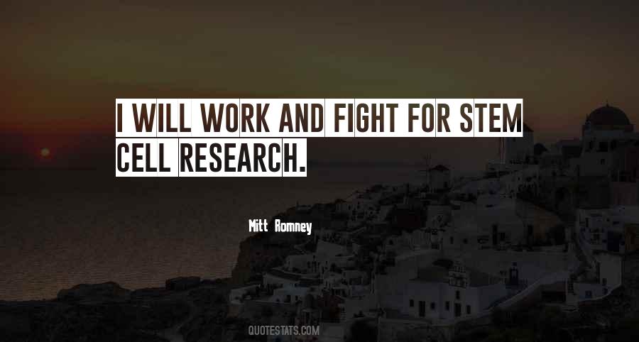 Quotes About Stem Cell Research #70399