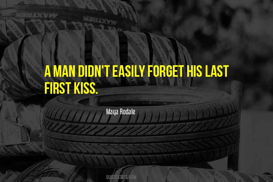 Quotes About Last First Kiss #370595