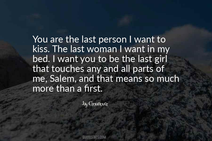 Quotes About Last First Kiss #453518