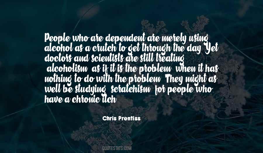 Quotes About Addiction To Alcohol #1436105