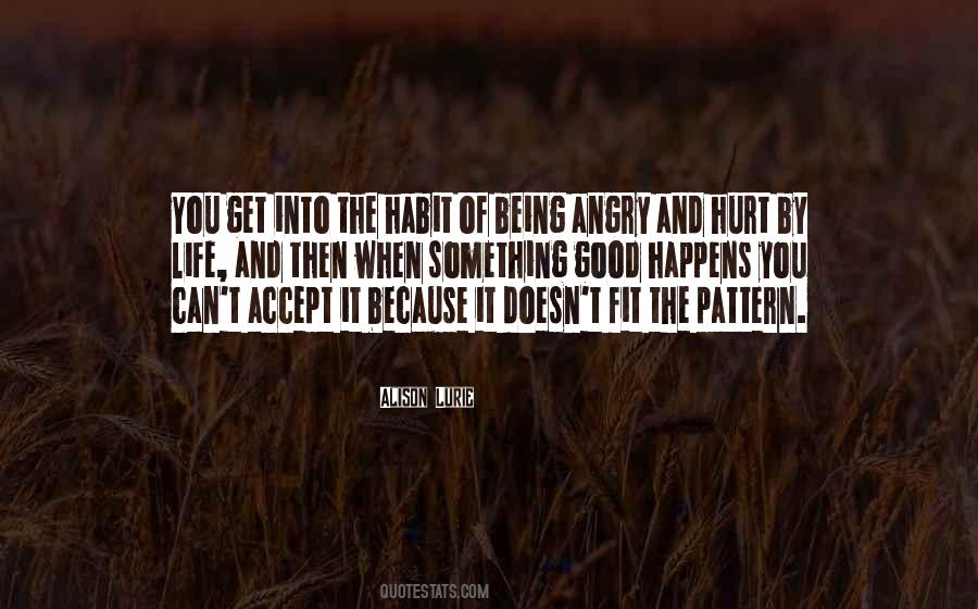 Quotes About Being Angry And Hurt #109952