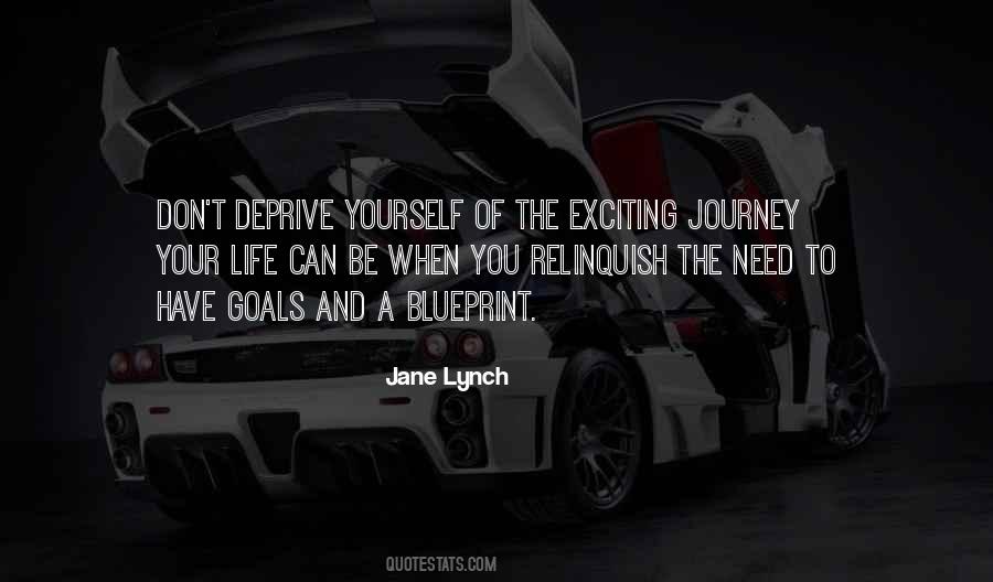 Journey Of Your Life Quotes #288559