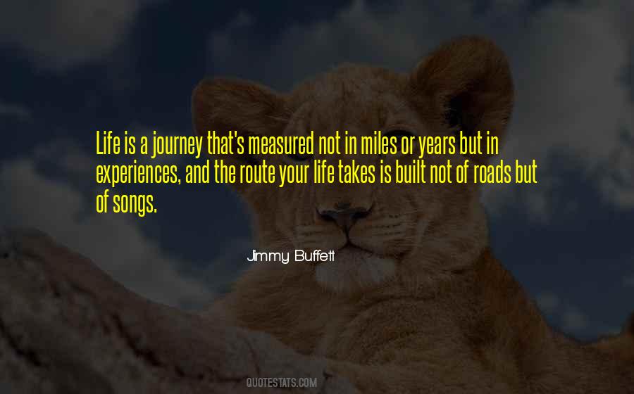 Journey Of Your Life Quotes #397932