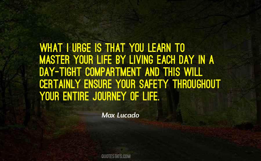 Journey Of Your Life Quotes #739002