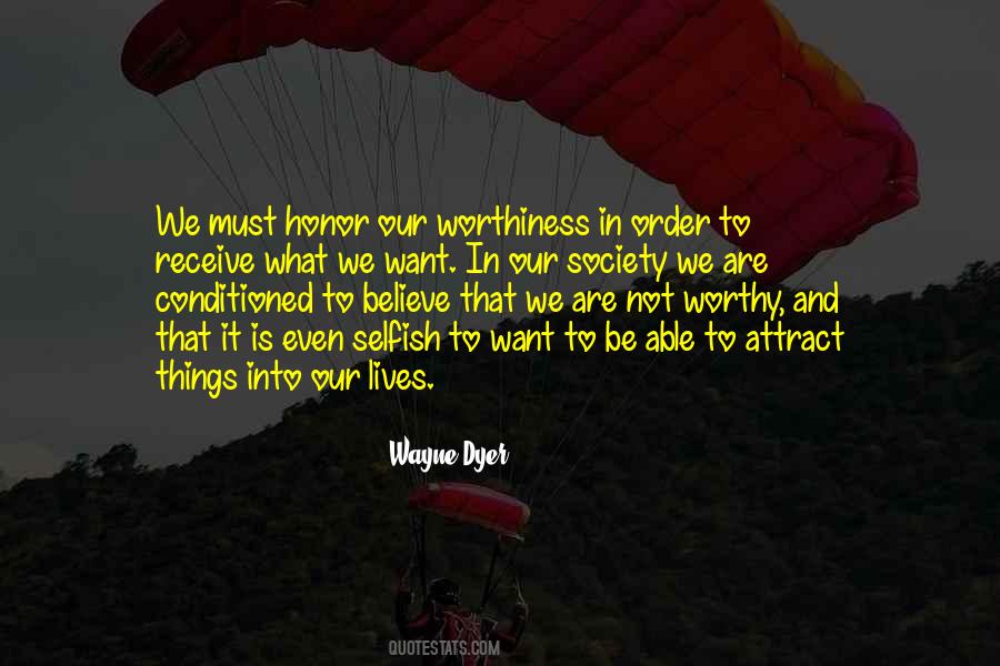 Quotes About Worthiness #1394219