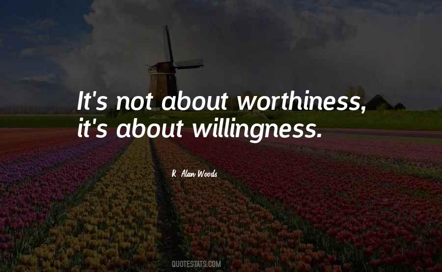 Quotes About Worthiness #151626
