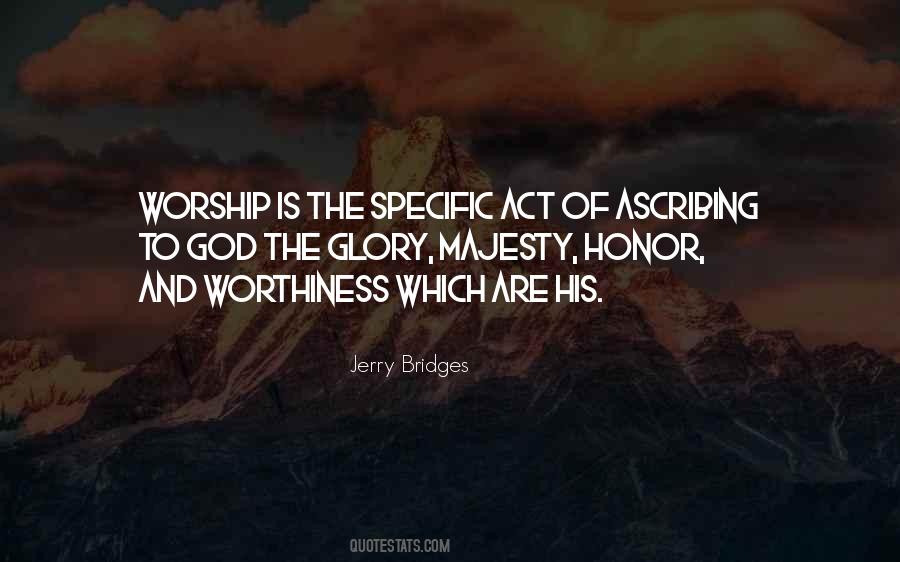Quotes About Worthiness #675652
