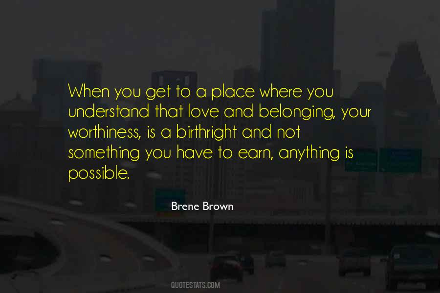 Quotes About Worthiness #699663