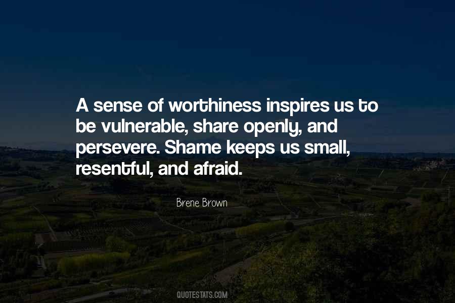 Quotes About Worthiness #717594