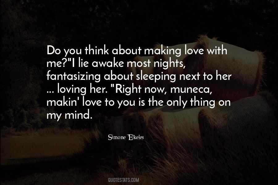 Quotes About Loving Her Right #1774681