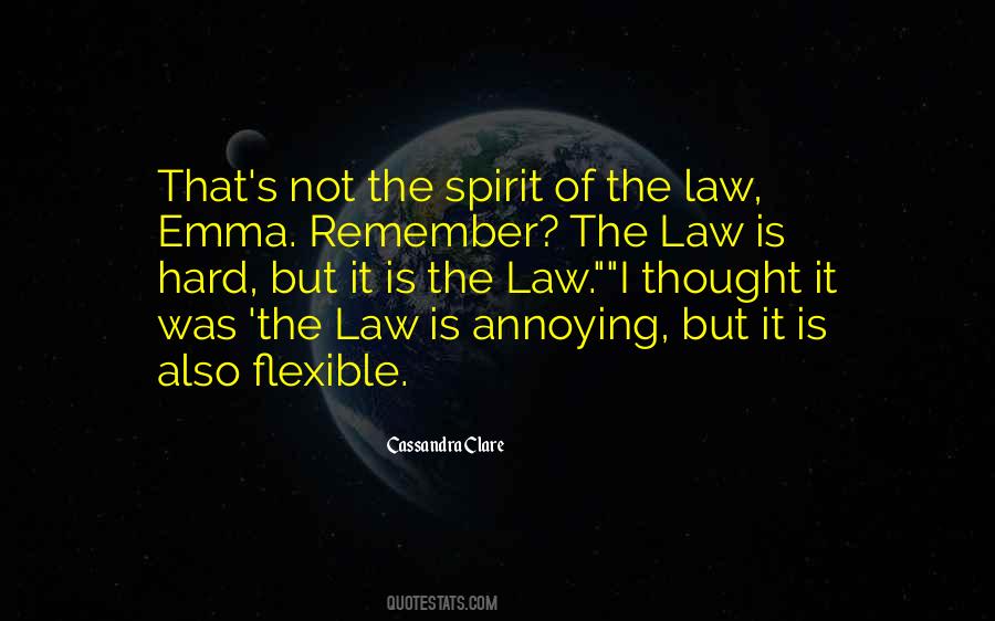 Spirit Of The Law Quotes #1351241