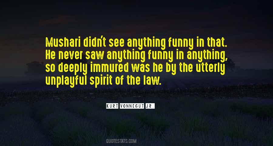 Spirit Of The Law Quotes #1690329