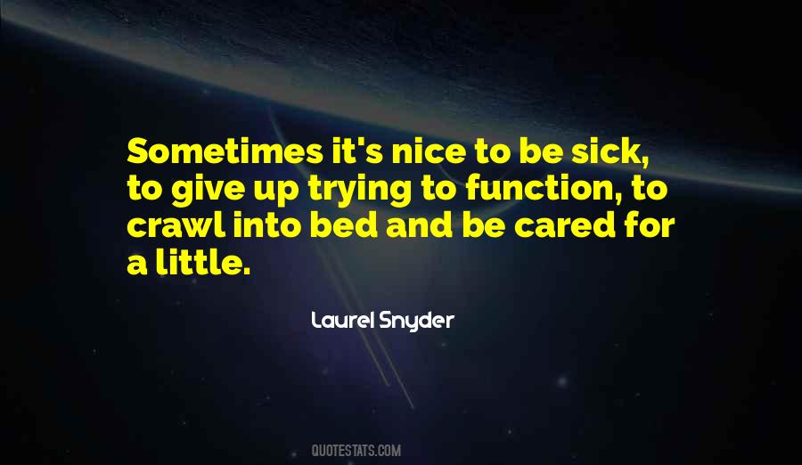 Quotes About Trying To Be Nice #1383179