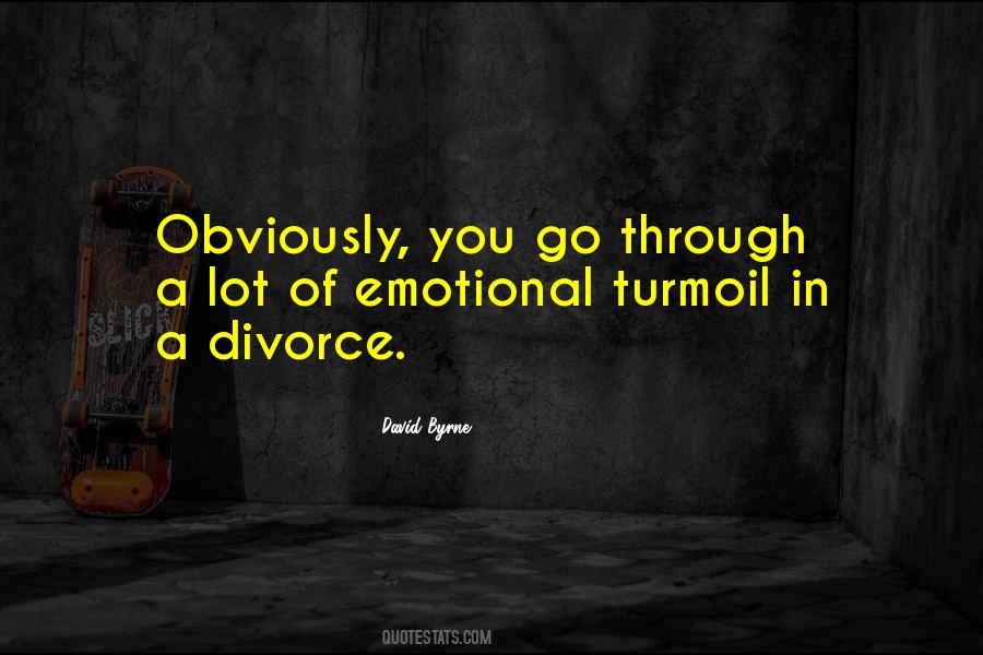 Emotional Turmoil Quotes #1067033