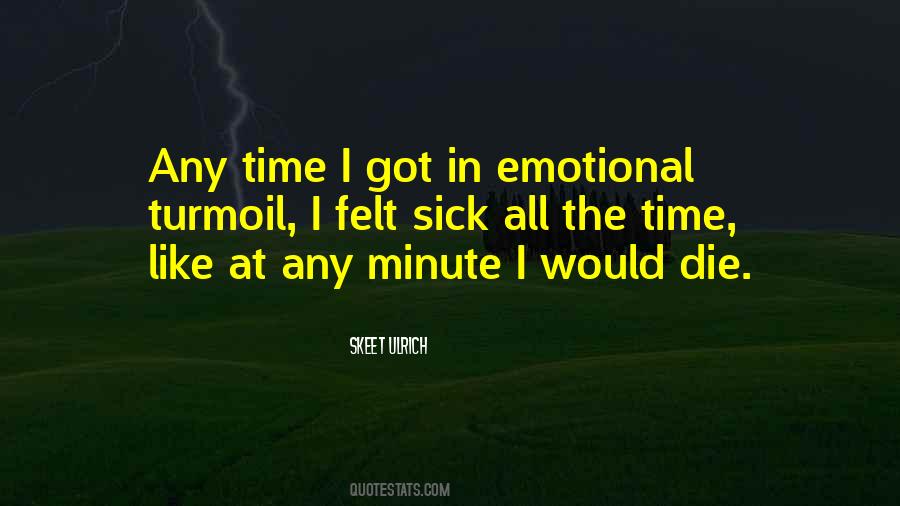 Emotional Turmoil Quotes #1067865