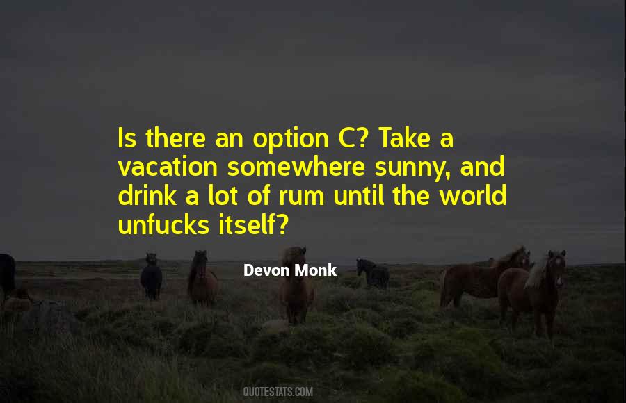 Quotes About Being Wild And Crazy #1314810