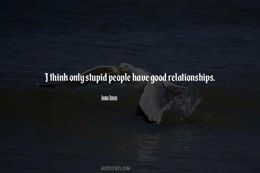 Quotes About Good Relationships #1331086