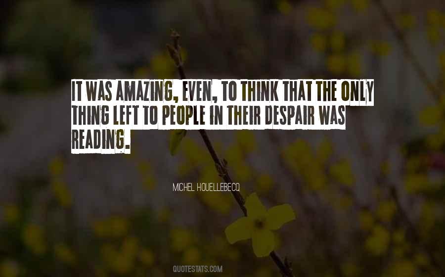 Reading Despair Quotes #477929