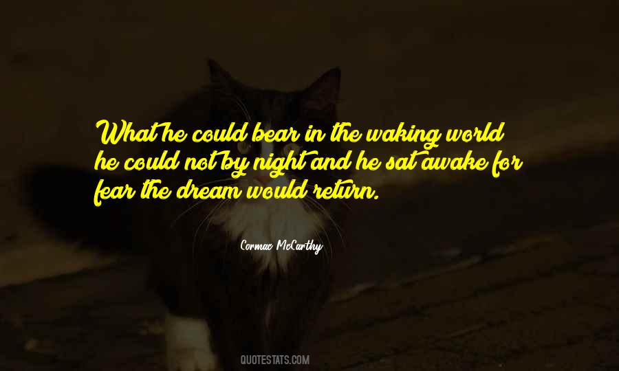 Dream When You Are Awake Quotes #1869186