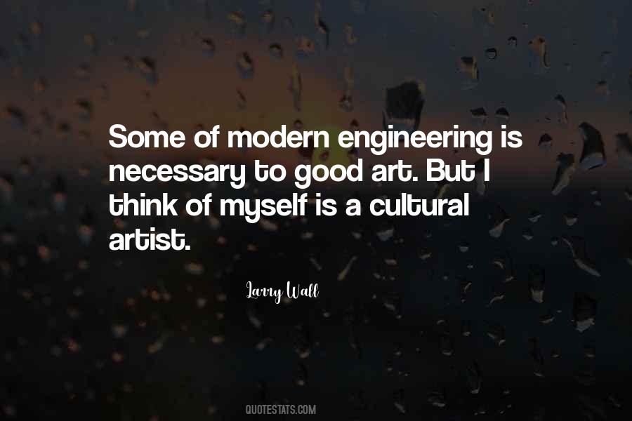 Quotes About Engineering And Art #1346661