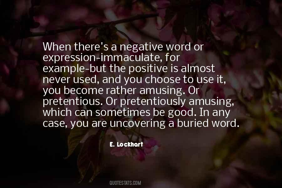 Choose To Be Positive Quotes #1727972