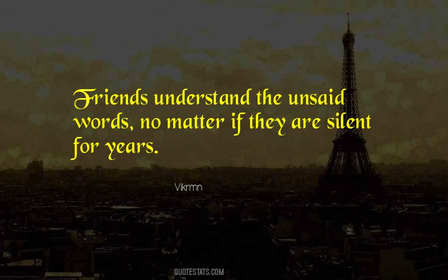 Quotes About Silent Friends #1259097
