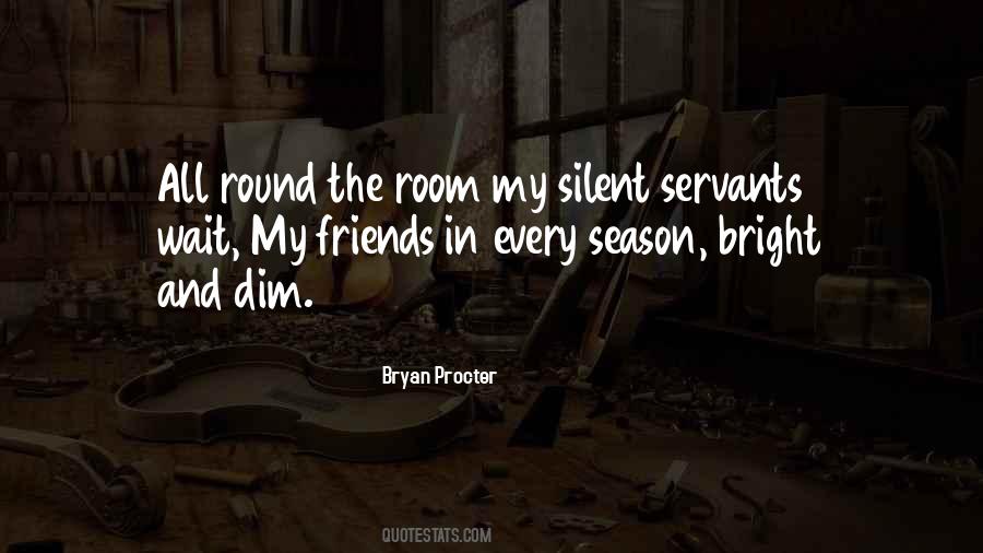 Quotes About Silent Friends #1349486