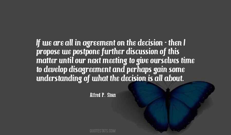 Quotes About Agreement Disagreement #1677602