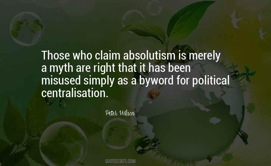 Quotes About Absolutism #1147529