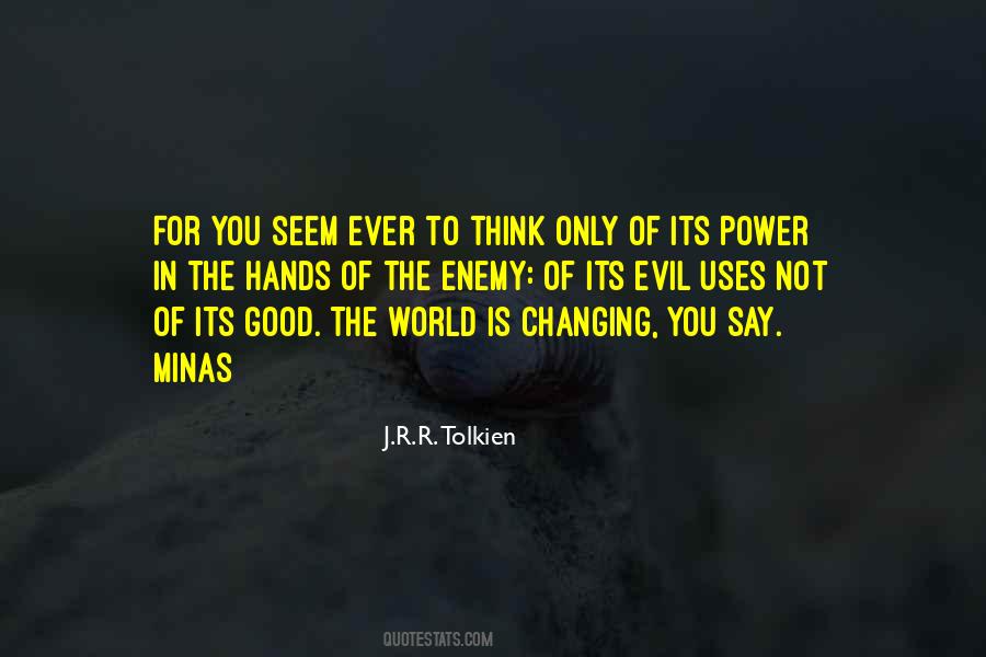 Quotes About The World Is Changing #1028197
