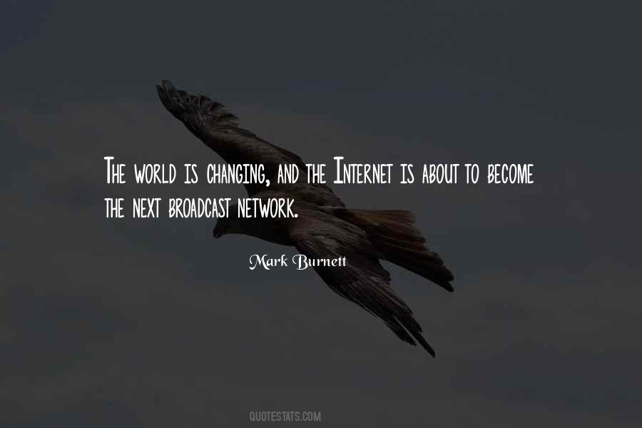 Quotes About The World Is Changing #1118848
