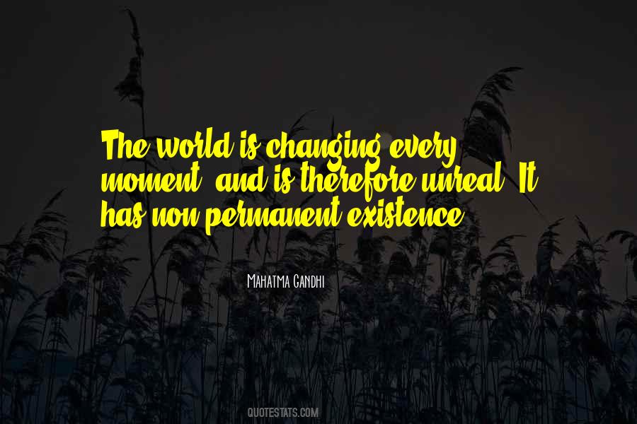 Quotes About The World Is Changing #262885