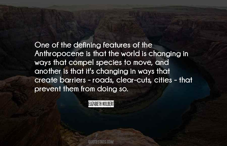 Quotes About The World Is Changing #814282